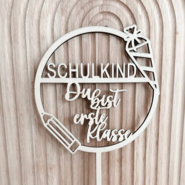 Cake Topper Set "Du bist erste Klasse" – Bild 2