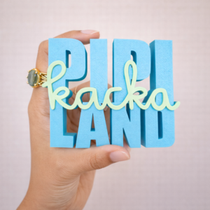 Pipi Kacka Land | Schriftzug 3D | Statement