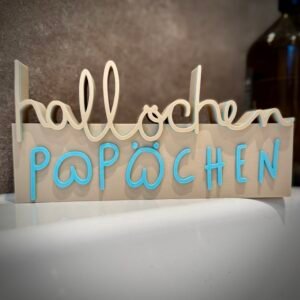 Hallöchen Popöchen ! Schriftzug 3D | Statement