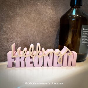 Lieblingsfreundin | Schriftzug 3D | Statement