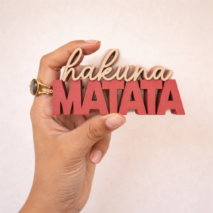 Hakuna Matata ! Schriftzug 3D | Statement