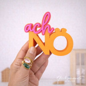 Ach Nö! Schriftzug 3D | Statement